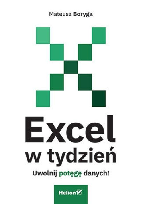 Excel w tydzień.. Uwolnij potęgę - okładka książki
