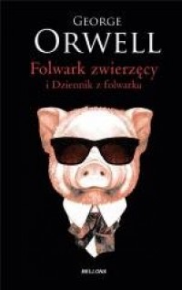 Folwark zwierzęcy. Dziennik z Folwarku - okładka książki