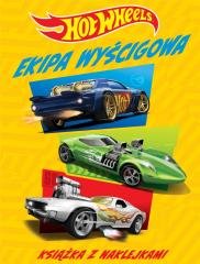 Hot Wheels Ekipa wyścigowa. Książka - okładka książki