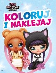 Koloruj i naklejaj! NA!NA!NA! Surprise - okładka książki