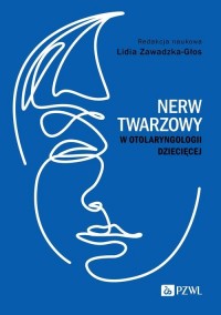 Nerw twarzowy w otolaryngologii - okładka książki