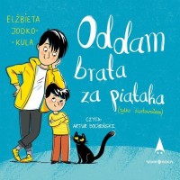 Oddam brata za piątaka (tylko żartowałem) - pudełko audiobooku