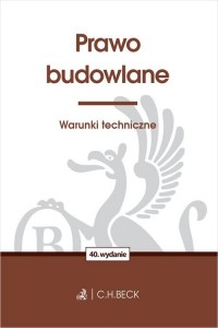 Prawo budowlane. Warunki techniczne - okładka książki