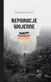 Reparacje wojenne. Nie dziś, nie - okładka książki