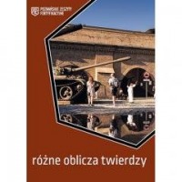 Różne oblicza twierdzy - okładka książki