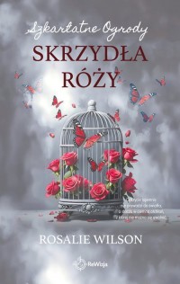 Skrzydła róży - okładka książki