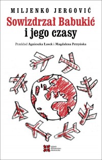 Sowizdrzał Babukić i jego czasy - okładka książki