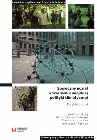 Społeczny udział w tworzeniu miejskiej - okładka książki