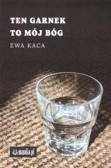 Ten garnek to mój Bóg - okładka książki