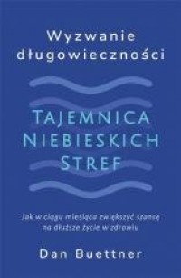 Wyzwanie długowieczności. Tajemnica - okładka książki