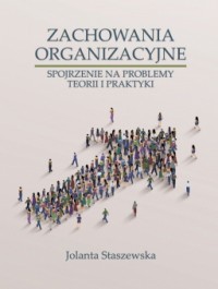 Zachowania organizacyjne. Spojrzenie - okładka książki