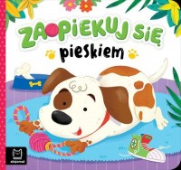 Zaopiekuj się pieskiem - okładka książki