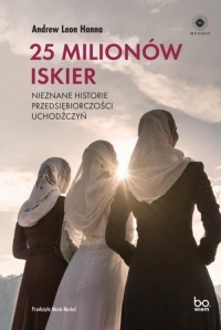 25 milionów iskier. Nieznane historie - okładka książki