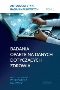 Antologia etyki badań naukowych. - okładka książki