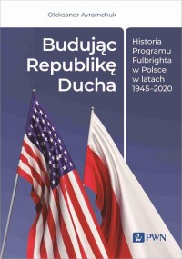 Budując Republikę Ducha. Historia - okładka książki