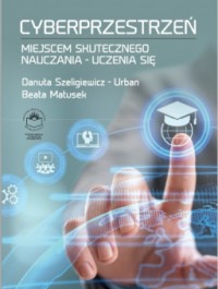 Cyberprzestrzeń miejscem skutecznego - okładka książki