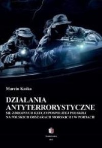 Działania antyterrorystyczne Sił - okładka książki