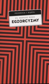 Egzorcyzmy. Historia, doktryna - okładka książki