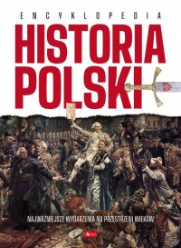 Historia Polski. Encyklopedia - okładka książki