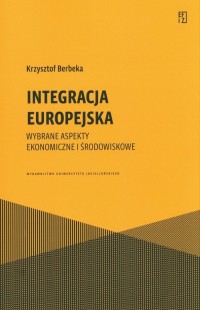 Integracja europejska. Wybrane - okładka książki