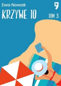 Krzywe 10. Seria miętowa. Tom 3 - okładka książki