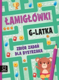 Łamigłówki 6-latka. Zbiór zadań - okładka książki