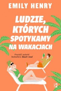 Ludzie których spotykamy na wakacjach - okładka książki