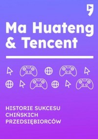 Ma Huateng & Tencent. Historie - okładka książki