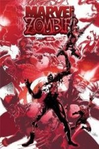 Marvel Zombies. Czerń, biel i krew - okładka książki