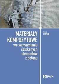 Materiały kompozytowe we wzmacnianiu - okładka książki