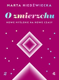 O zmierzchu Nowe myślenie na nowe - okładka książki