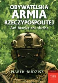 Obywatelska armia Rzeczypospolitej - okładka książki