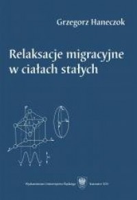 Relaksacje migracyjne w ciałach - okładka książki