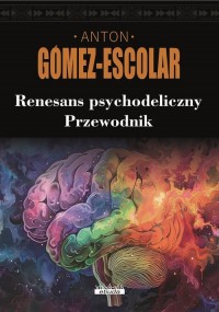 Renesans psychodeliczny. Przewodnik - okładka książki