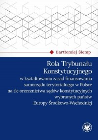 Rola Trybunału Konstytucyjnego - okładka książki