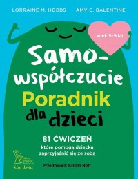 Samowspółczucie. Poradnik dla dzieci - okładka książki