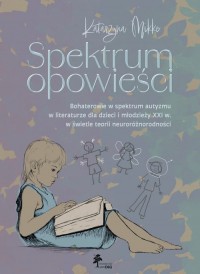 Spektrum opowieści. Bohaterowie - okładka książki