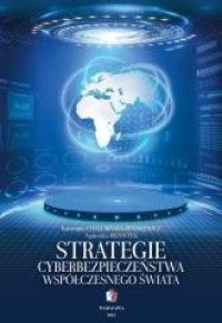 Strategie cyberbezpieczeństwa współczesnego - okładka książki