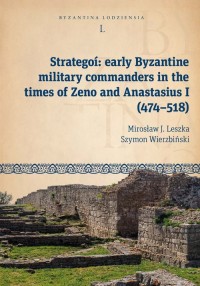 Strategoí: early Byzantine military - okładka książki