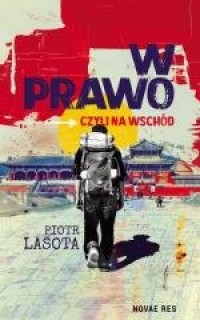 W prawo, czyli na Wschód - okładka książki