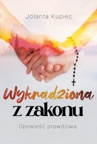 Wykradziona z zakonu - okładka książki