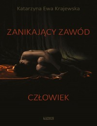 Zanikający Zawód Człowiek - okładka książki