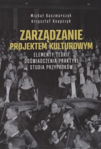 Zarządzanie projektem kulturowym. - okładka książki