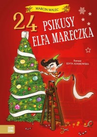 24 psikusy elfa Mareczka - okładka książki