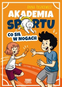 Akademia sportu (2) Co sił w nogach - okładka książki