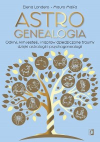 Astrogenealogia. Odkryj, kim jesteś, - okładka książki