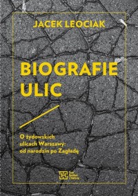 Biografie ulic. O żydowskich ulicach - okłakda ebooka