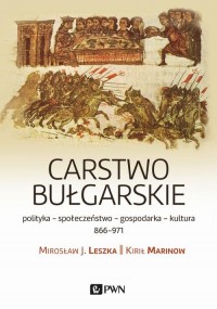 Carstwo bułgarskie. polityka - - okłakda ebooka