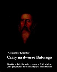 Czary na dworze Batorego. Kartka - okłakda ebooka