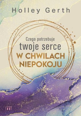 Czego potrzebuje twoje serce w - okładka książki